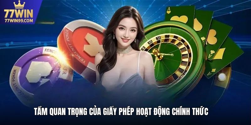 Tầm quan trọng của giấy phép hoạt động chính thức