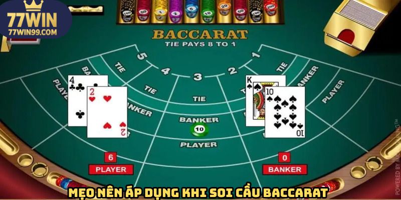 Một số mẹo nên nhớ khi soi cầu baccarat