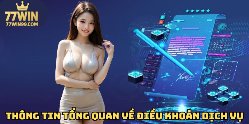 Thông tin sơ lược về điều khoản dịch vụ